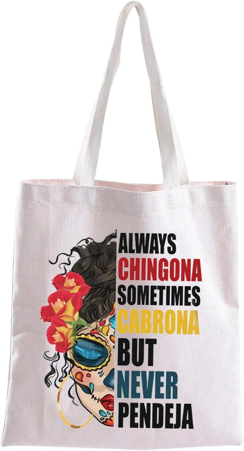 BLUPARK Mexican Lady Tote Bag Always Chingona Sometimes Cabrona But Never Pendeja Women Gift Mexican Gift Latina Tote