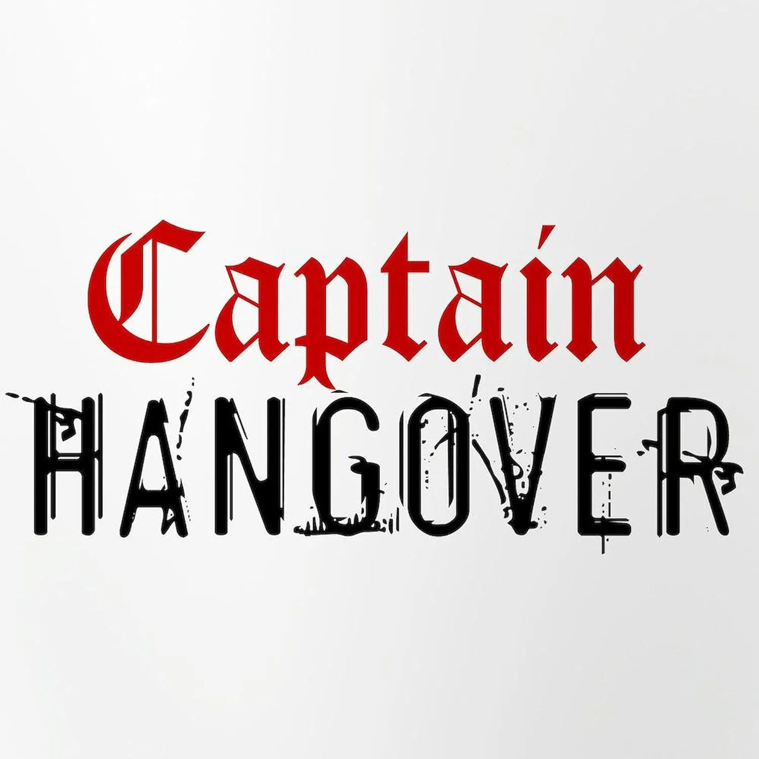 CafePress Captain Hangover Pint Glass, 16 oz. Drinking Glass