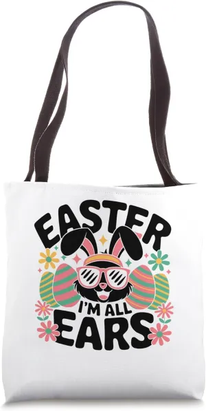 Easter I'm All Ears Easter Day Egg Chocolate Hunting Tote Bag