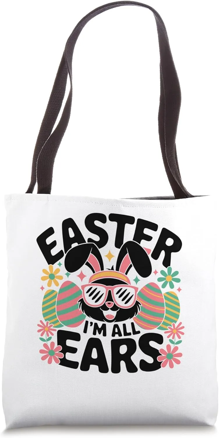 Easter I'm All Ears Easter Day Egg Chocolate Hunting Tote Bag