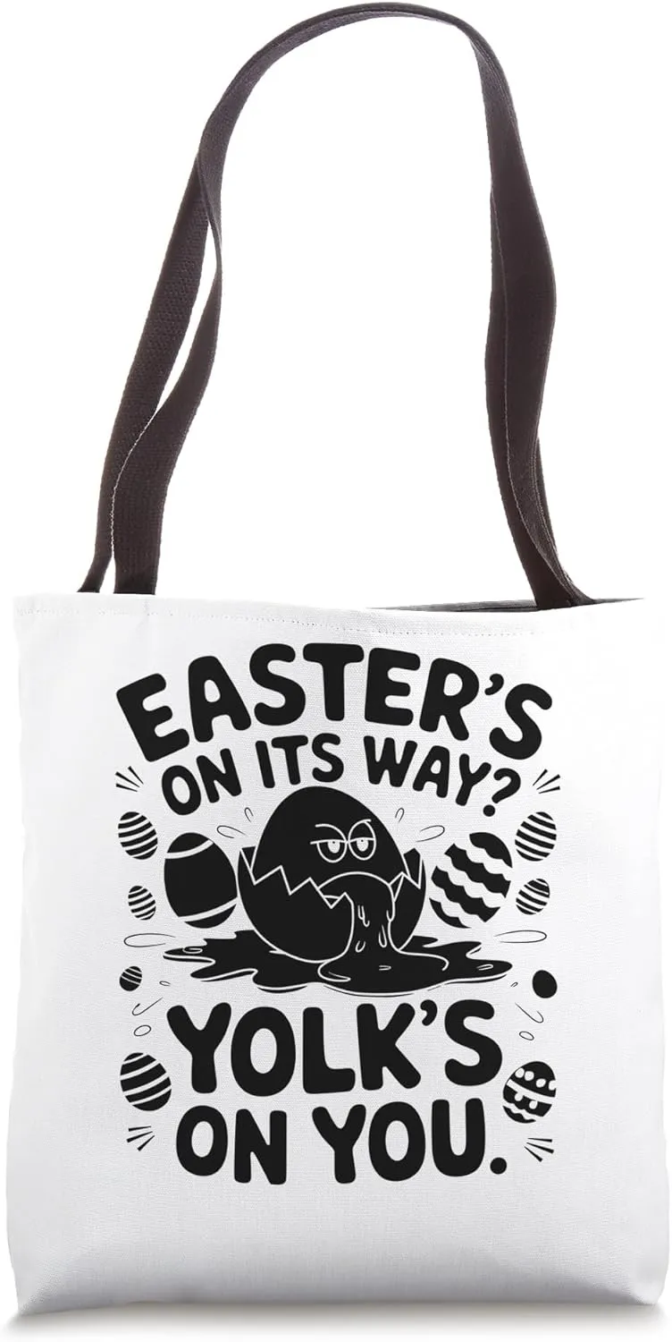 Easter's On Its Way Yolk's On You Easter Day Egg Chocolate Tote Bag