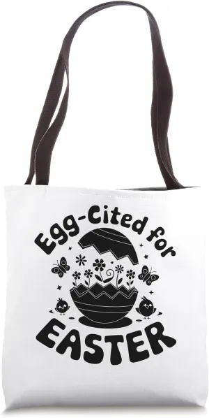 Egg Cited For Easter Easter Day Egg Chocolate Hunting Tote Bag