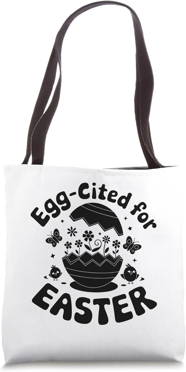 Egg Cited For Easter Easter Day Egg Chocolate Hunting Tote Bag