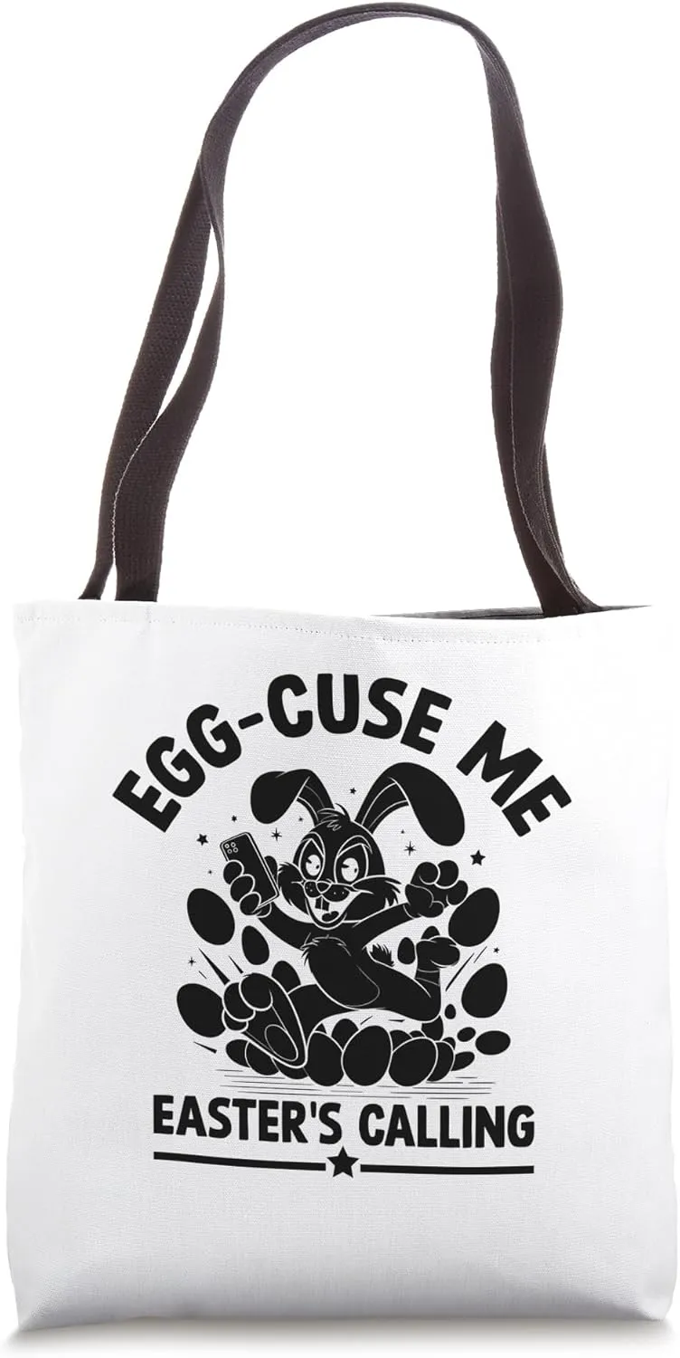 Egg Cuse Me Easter's Calling Easter Day Egg Chocolate Hunt Tote Bag