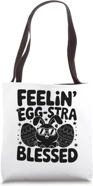 Feelin' Egg Stra Blessed Easter Day Egg Chocolate Hunting Tote Bag