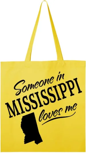inktastic Someone in Mississippi Loves Me Tote Bag
