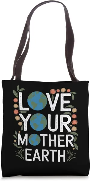 Love Your Mother Earth Eco-Friendly Nature Design Tote Bag