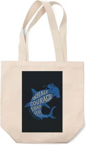 Myrtle Beach, South Carolina, Sailor's Pride Collection, Hammerhead Shark, Inhale Courage, Exhale Fear (100% Cotton Canvas Reusable Tote Bag)