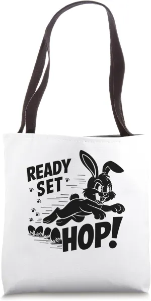 Ready Set Hop Easter Day Egg Chocolate Hunting Tote Bag