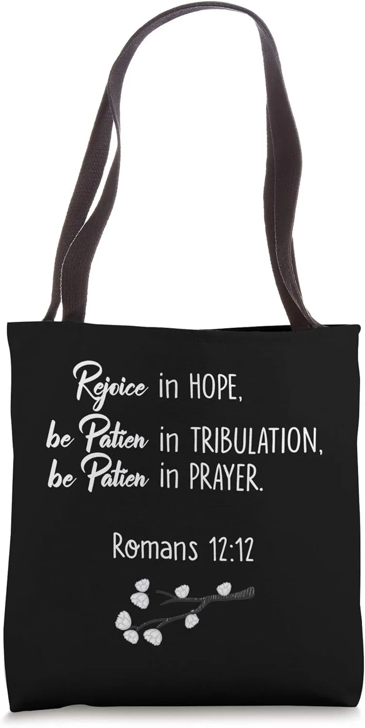 Romans 12:12 Bible Verse Scripture Religion Christian Gift Tote Bag