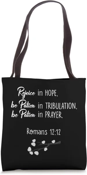Romans 12:12 Bible Verse Scripture Religion Christian Gift Tote Bag