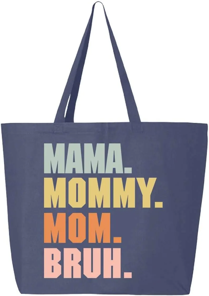 shop4ever Mama Mommy Mom Bruh Jumbo Heavy Canvas Tote Reusable Shopping Bag