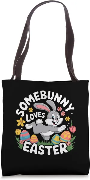 Somebunny Loves Easter Easter Day Egg Chocolate Hunting Tote Bag