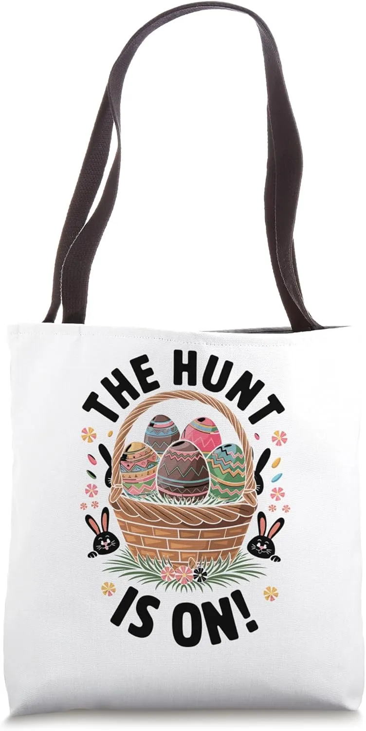 The Hunt Is On Easter Day Egg Chocolate Hunting Tote Bag