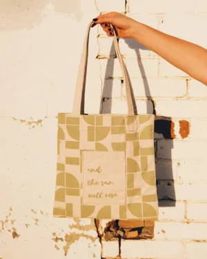 The Sun Will Rise Tote Bag